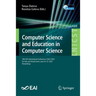 Computer Science and Education in Computer Science: 18th Eai International Conference, Csecs 2022, On-Site and Virtual Event, June 24-27, 2022, Procee