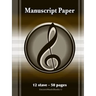 Manuscript Paper (50 Pages - 12 Stave)
