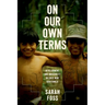 On Our Own Terms: Development and Indigeneity in Cold War Guatemala