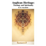 Anglican Heritage: Theology and Spirituality