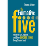 The Formative Five: Fostering Grit, Empathy, and Other Success Skills Every Student Needs
