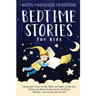 Bedtime Stories for Kids: Calming Short Stories for Kids, Children and Toddlers to Help Them Fall Asleep Fast, Reduce Anxiety, and Learn Mindfulness M