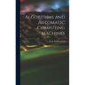 Algorithms and Automatic Computing Machines