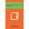 The Natural Science Of Stupidity