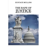 The Rape of Justice: America's Tribunals Exposed
