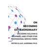 On Becoming Extraordinary: Decoding Sullivan & Cromwell and other Star Professional Service Firms