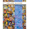 Ablade Glover Light and Vibrancy Paris: Exhibition catalogue