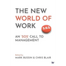 The New World of Work: An 'SOS' Call to Management