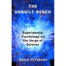 The Unbuilt Bench: Experimental Psychology on the Verge of Science