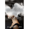 The Mechanics of Memory