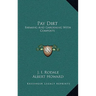 Pay Dirt: Farming and Gardening with Composts