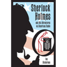 Sherlock Holmes and his Adventures on American Radio
