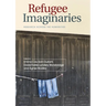 Refugee Imaginaries: Research Across the Humanities