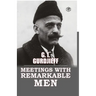 Meetings with Remarkable Men