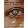 Moving Forward While Grieving: Healing Your Heart After the Death of a Parent