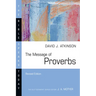 The Message of Proverbs