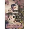 The Consequence of Anna