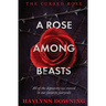A Rose Among Beasts