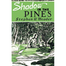 Shadow in the Pines