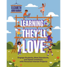 Learning They'll Love: Engage Students, Meet Standards, and Spark Creativity with Personal Interest Projects