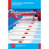 Hydroxyapatite: Synthesis and Applications