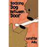 Rocking Dog Between Door