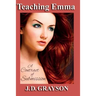 Teaching Emma: A Contract of Submission