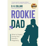 Rookie Dad: What to Expect During Your Partner's Pregnancy