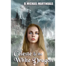 Celeste & the White Dragon