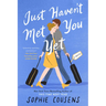 Just Haven't Met You Yet
