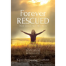 Forever Rescued: How Jesus Set Me Free