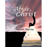Abide In Christ: Large Print