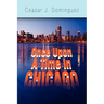Once Upon a Time in Chicago