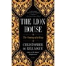 The Lion House: The Coming of a King