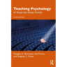 Teaching Psychology: A Step-by-Step Guide
