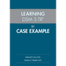 Learning Dsm-5-Tr(r) by Case Example
