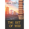 The Art of War: an ancient Chinese military treatise on military strategy and tactics attributed to the ancient Chinese military strategist Sun Tzu (S
