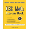 GED Math Exercise Book: Review of Essential Skills and Concepts with 2 GED Math Practice Tests