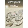 Graveyard of Metal