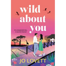 Wild About You