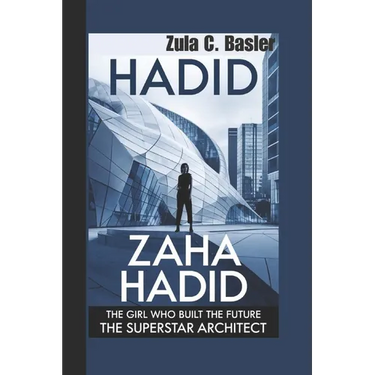 Zaha Hadid: The Girl Who Built The Future The Superstar Architect
