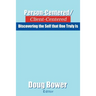 Person-Centered/Client-Centered: Discovering the Self that One Truly Is