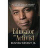 Educator and Activist: My Life and Times in the Quest for Environmental Justice