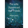 Five Little Peppers and their Friends