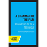A Grammar of the Film: An Analysis of Film Technique