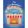 The True Meaning of Christmas