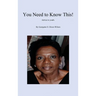 You Need to Know This! Advice to Youth