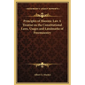 Principles of Masonic Law A Treatise on the Constitutional Laws, Usages and Landmarks of Freemasonry