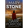 Dark Purpose
