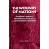 The Wounds of Nations: Horror Cinema, Historical Trauma and National Identity